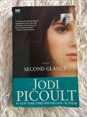 Second Glance Paperback Novel by Jodi Picoult, love family power, time